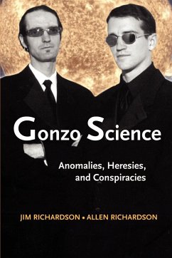 Gonzo Science - Richardson, Jim; Richardson, Allen