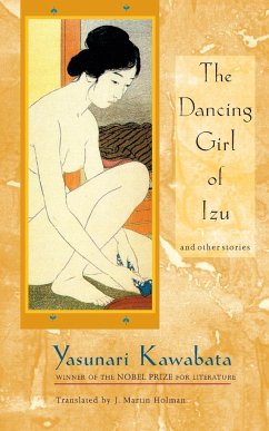 The Dancing Girl of Izu and Other Stories - Kawabata, Yasunari