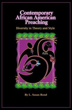 Contemporary African American Preaching - Bond, L. Susan