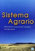 Sistema agrario. Proyecto evolutivo estable