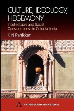 Culture, Ideology, Hegemony - Panikkar, K. N.