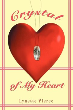 Crystal of My Heart - Pierce, Lynette