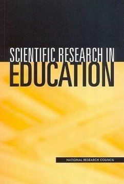 Scientific Research in Education - National Research Council; Division of Behavioral and Social Sciences and Education; Center For Education; Committee on Scientific Principles for Education Research