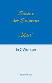 Essenz der Existenz - Zeit Essenz der Existenz - Zeit