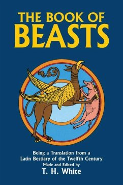The Book of Beasts - White, T H
