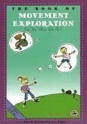 The Book of Movement Exploration - Feierabend, John M; Kahan, Jane