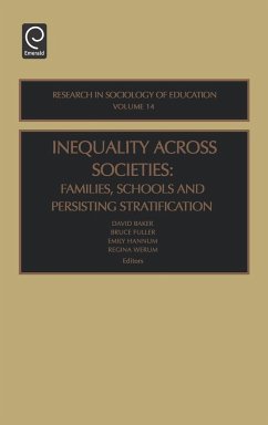 Inequality Across Societies - Fuller, Bruce / Hannum, Emily / Baker, David P. / Werum, Regina (eds.)