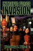 Intrepid Force: Invasion