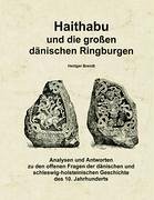 Haithabu und die großen dänischen Ringburgen - Brandt, Heidger