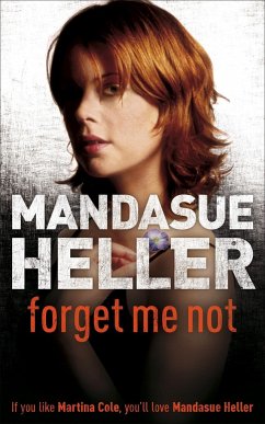Forget Me Not - Heller, Mandasue