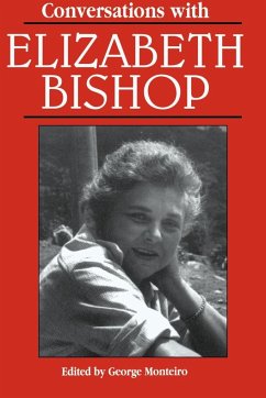 Conversations with Elizabeth Bishop - Monteiro, George; Bishop, Elizabeth