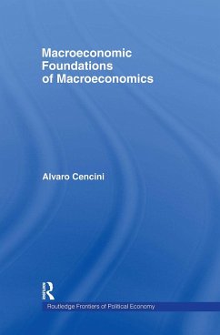 Macroeconomic Foundations of Macroeconomics - Cencini, Alvaro