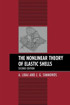 The Nonlinear Theory of Elastic Shells - Libai, A.; Simmonds, J. G.