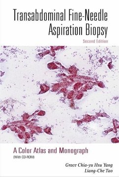 Transabdominal Fine-Needle Aspiration Biopsy (2nd Edition): A Color Atlas and Monograph - Yang, Grace C H; Tao, Liang-Che