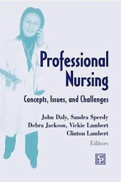 Professional Nursing: Concepts, Issues, and Challenges - Herausgeber: Daly, John Jackson, Debra Speedy, Sandra
