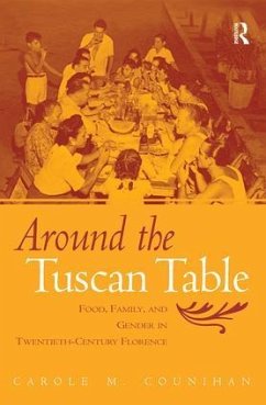 Around the Tuscan Table - Counihan, Carole M.