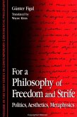 For a Philosophy of Freedom and Strife