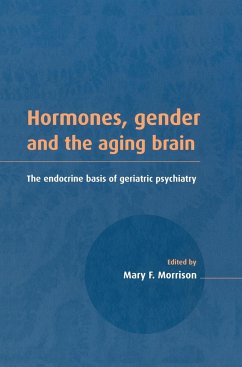 Hormones, Gender and the Aging Brain - Morrison, Mary F.