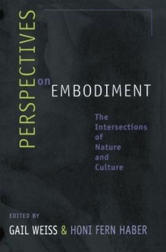 Perspectives on Embodiment - Weiss, Gail (ed.)