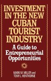 Investment in the New Cuban Tourist Industry