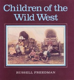 Children of the Wild West - Freedman, Russell