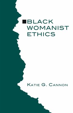 Black Womanist Ethics - Cannon, Katie G.