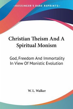 Christian Theism And A Spiritual Monism