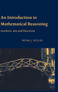 An Introduction to Mathematical Reasoning - Eccles, Peter; Peter J., Eccles