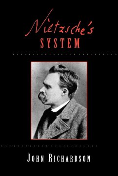 Nietzsche's System - Richardson, John