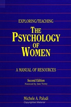 Exploring/Teaching the Psychology of Women: A Manual of Resources, Second Edition - Paludi, Michele A.