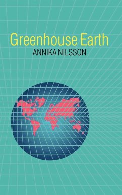 Greenhouse Earth - Nilsson, Annika