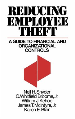 Reducing Employee Theft - Snyder, Neil H.; Broome, O. Whitfield; Kehoe, William J.