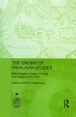 The Origins of Himalayan Studies