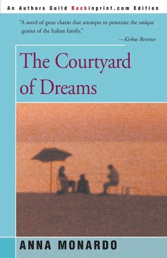 The Courtyard of Dreams - Monardo, Anna