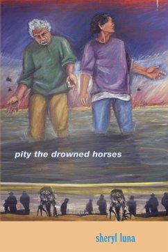 Pity the Drowned Horses - Luna, Sheryl