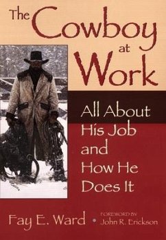 The Cowboy at Work - Ward, Fay E