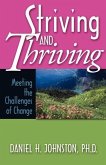 Striving and Thriving: Meeting the Challenges of Change