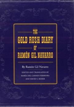 The Gold Rush Diary of Ramón Gil Navarro - Navarro, Ramón Gil