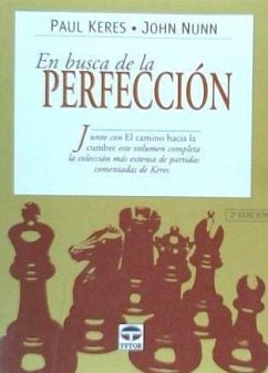 En busca de la perfección - Keres, Paul; Nunn, John