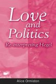Love and Politics: Re-Interpreting Hegel