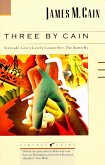 Three by Cain: Serenade, Love's Lovely Counterfeit, the Butterfly