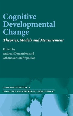 Cognitive Developmental Change - Demetriou, Andreas / Raftopoulos, Athanassios (eds.)