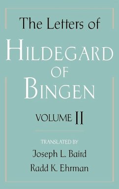 The Letters of Hildegard of Bingen - Hildegard Of Bingen The Letters of Hildegard of Bingen - Hildegard Of Bingen