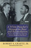 A White Preacher's Message on Race and Reconciliation