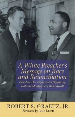 A White Preacher's Message on Race and Reconciliation - Graetz, Robert S