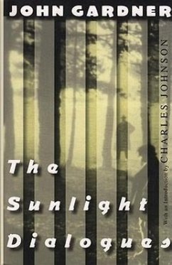 The Sunlight Dialogues - Gardner, John