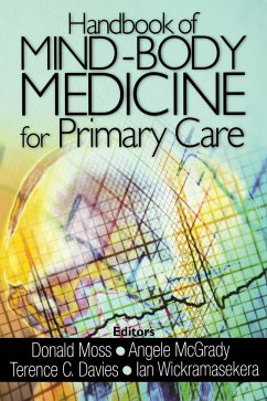 Handbook of Mind-Body Medicine for Primary Care - Moss, Donald; McGrady, Angele; Davies, Terence C