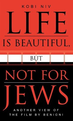 Life is Beautiful, But Not for Jews - Niv, Kobi
