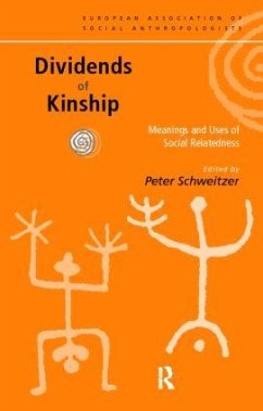 Dividends of Kinship - Schweitzer, Peter P. (ed.)