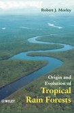 Origin Evolution Tropical Rain Forests